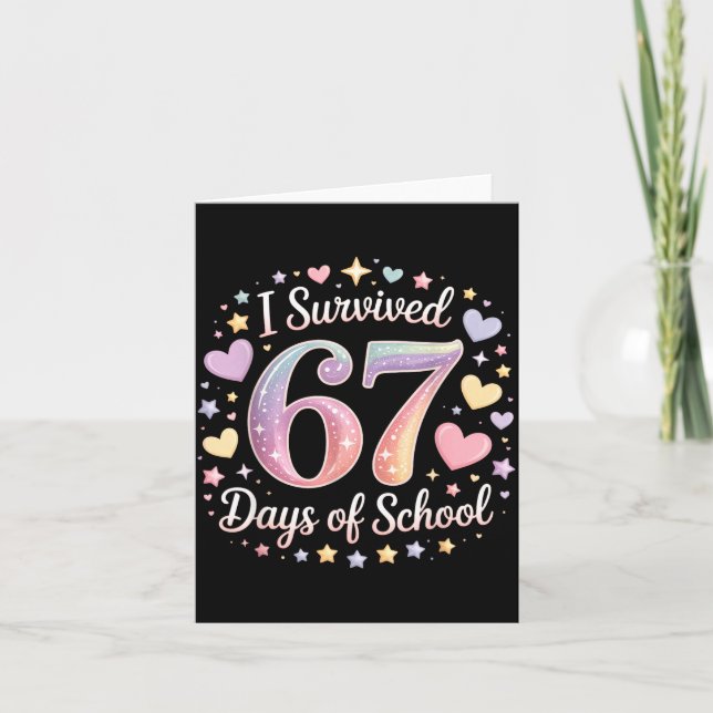 Carte I Survived 67 Days Of School Funny 67 Teachers Stu (Devant)