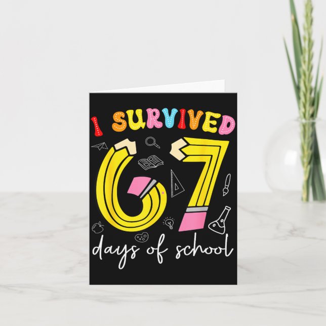 Carte I Survived 67 Days Of School Funny 6 7 Meme Teache (Devant)