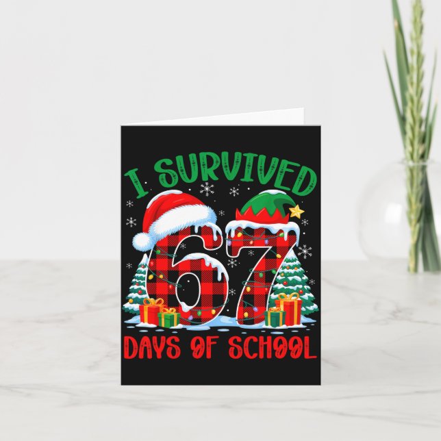 Carte I Survived 67 Days Of School Funny Christmas Six S (Devant)