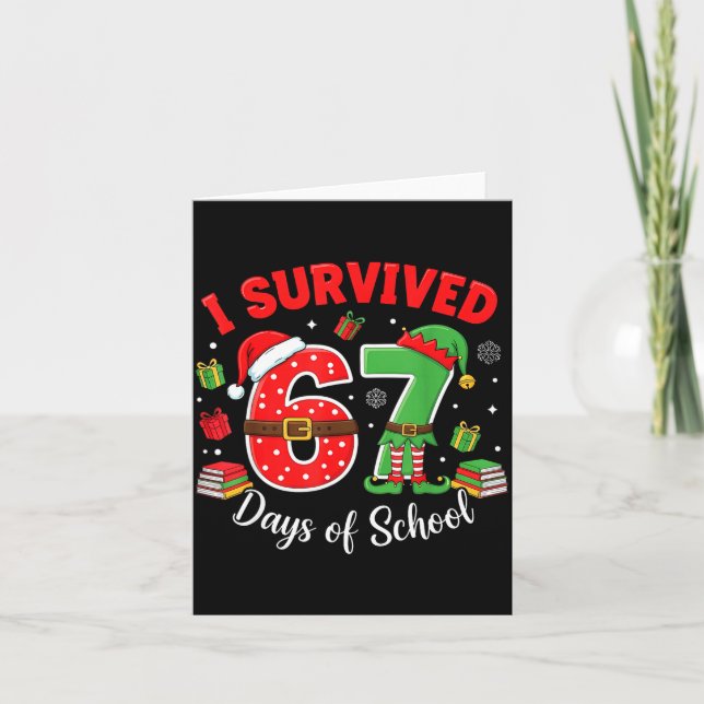 Carte I Survived 67 Days Of School Funny Christmas Teach (Devant)