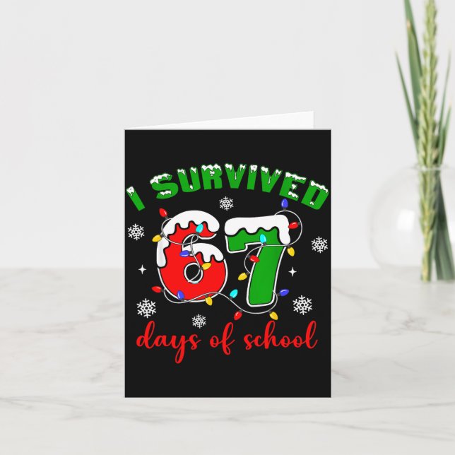 Carte I Survived 67 Days Of School Funny Christmas Teach (Devant)