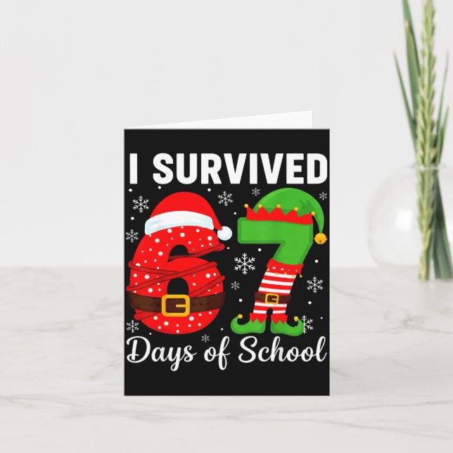 Carte I Survived 67 Days Of School Funny Elf Christmas S (Devant)