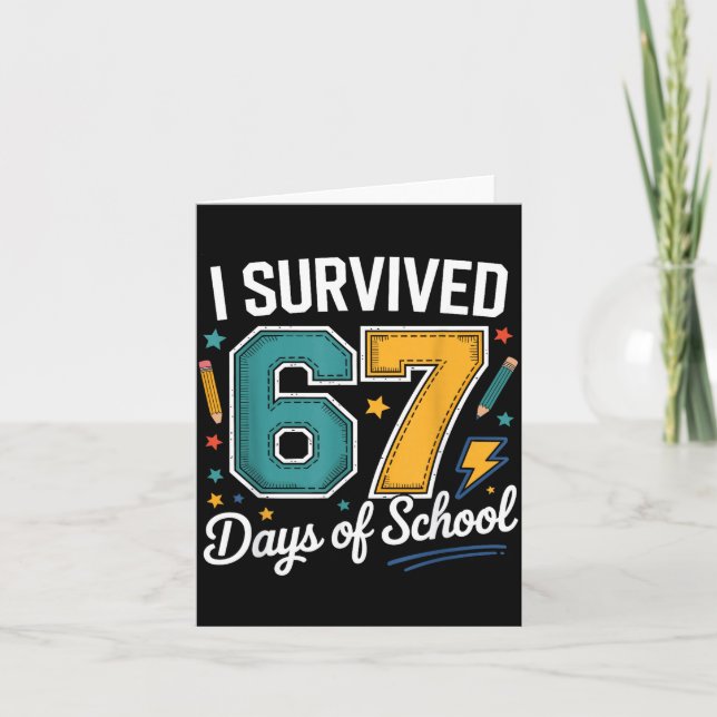 Carte I Survived 67 Days Of School Funny Gen Alpha Quote (Devant)