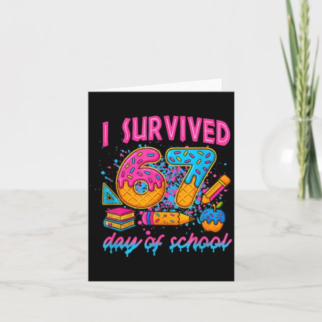 Carte I Survived 67 Days Of School Funny Meme Ice Cream  (Devant)