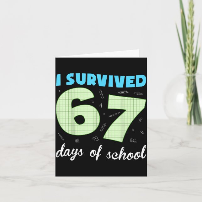Carte I Survived 67 Days Of School Funny Meme Student Te (Devant)