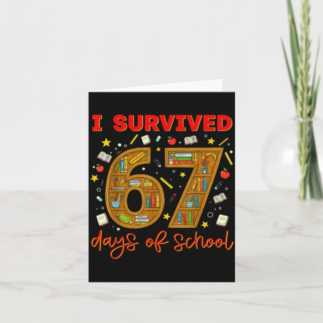 Carte I Survived 67 Days Of School Funny Meme Teacher St (Devant)