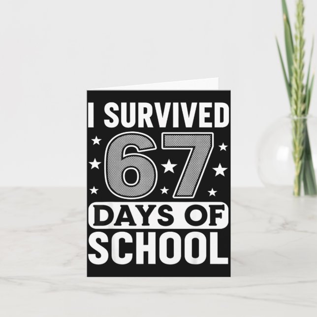 Carte I Survived 67 Days Of School Funny Meme Teacher St (Devant)