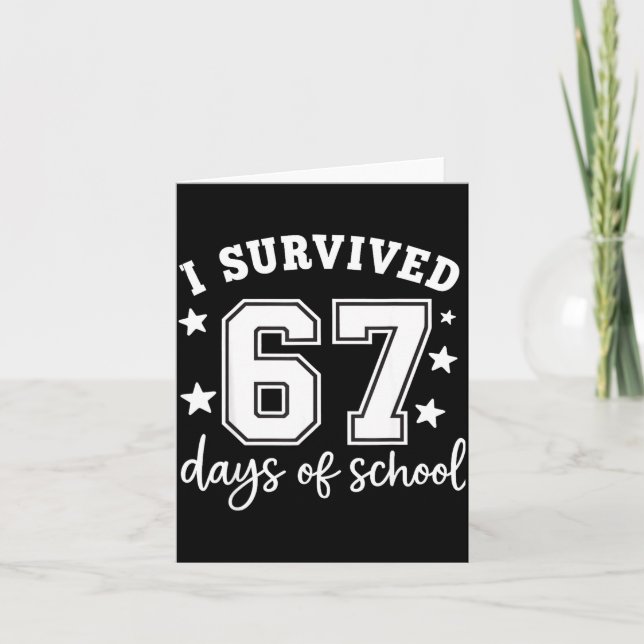 Carte I Survived 67 Days Of School Funny Meme Teacher St (Devant)