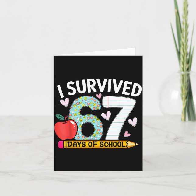 Carte I Survived 67 Days Of School Funny Student Style  (Devant)