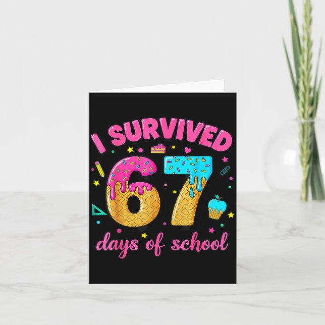 Carte I Survived 67 Days Of School Ice Cream Drip Six Se (Devant)