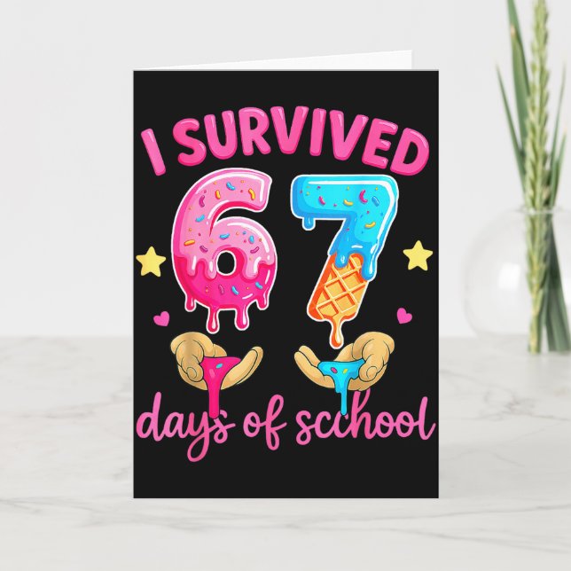 Carte I Survived 67 Days Of School Ice Cream Six Seven M (Devant)