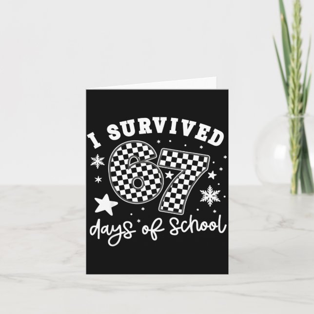 Carte I Survived 67 Days Of School Students Teachers 100 (Devant)