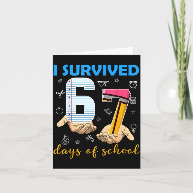 Carte I Survived 67 Days Of School Students Teachers 100 (Devant)