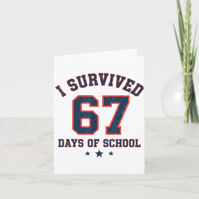 Carte I Survived 67 Days Of School Students Teachers 67  (Devant)
