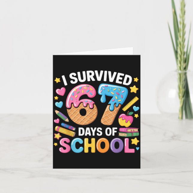 Carte I Survived 67 Days Of School Teacher Student Ice C (Devant)