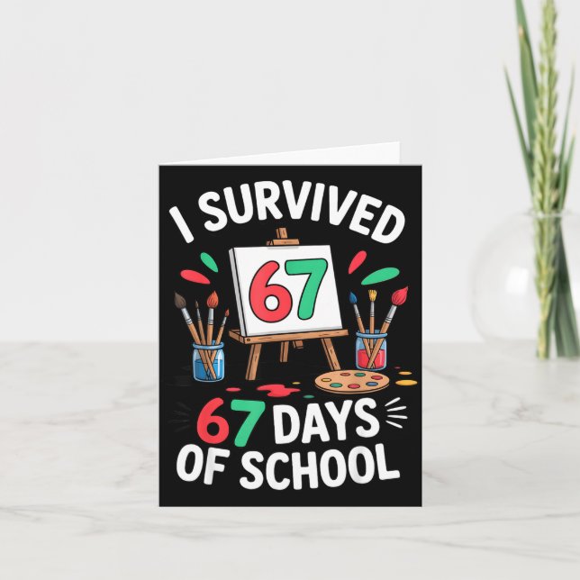 Carte I Survived 67 Days Of School - Teachers Students M (Devant)