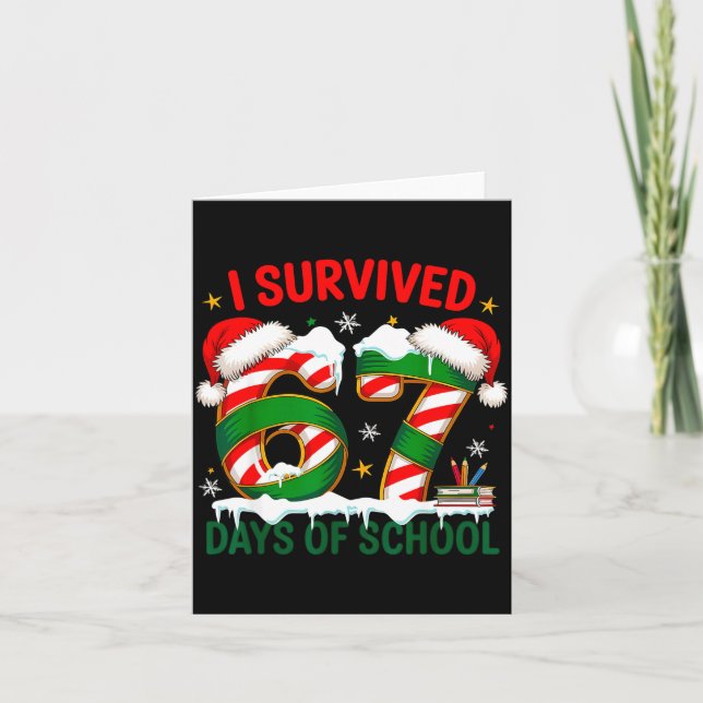 Carte I Survived 67 Days School Christmas Meme 100th Day (Devant)