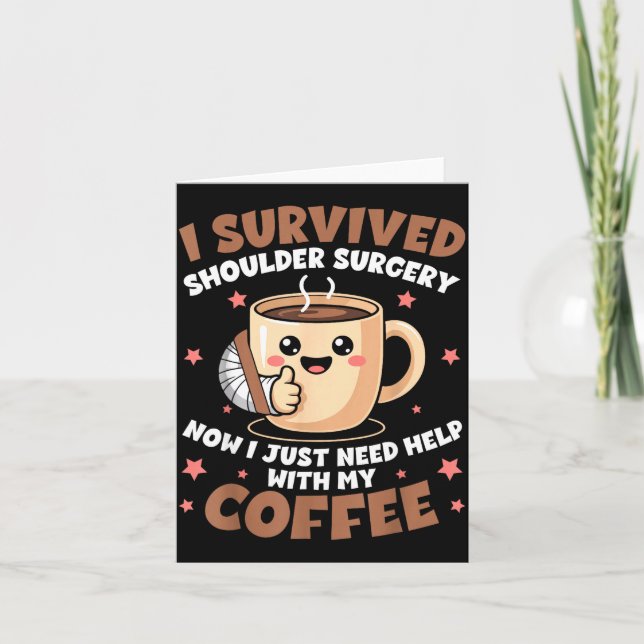 Carte I Survived Shoulder Surgery Funny Coffee Lover Men (Devant)