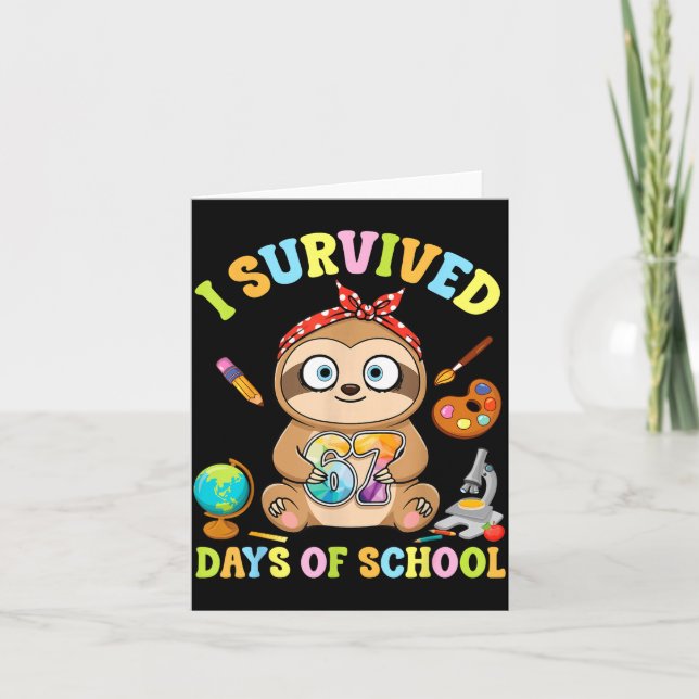 Carte I Survived Six Seven Days Of School Cute Sloth Stu (Devant)