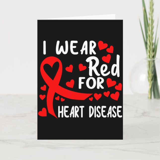 Carte I Wear Red For Heart Disease Awareness Ribbon Red  (Devant)