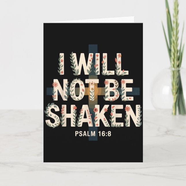 Carte I Will Not Be Shaken Psalm 16-8 Christian  (Devant)