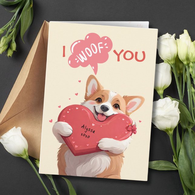 Carte I Woof You Corgi Chien Pun Valentine & Anniversair (I Woof You Corgi Dog Pun Valentine & Annivesary Card)