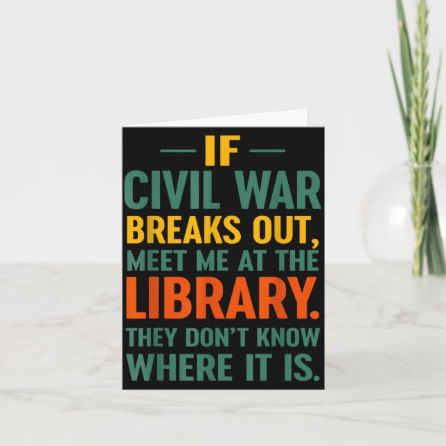 Carte If Civil War Breaks Out Meet At The Library They D (Devant)