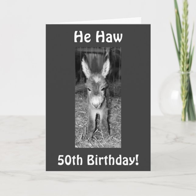 Carte IL A OU A HA POUR VOTRE 50e ANNIVERSAIRE (Devant)