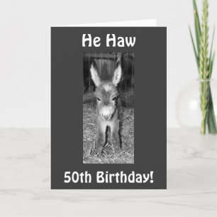 Carte IL A OU A HA POUR VOTRE 50e ANNIVERSAIRE