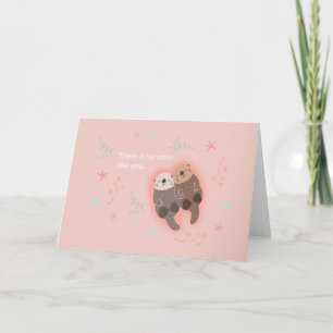 Carte Il n'y a pas de loutre comme toi mignon loutre cou