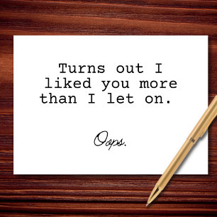 Carte Il S'Avère Que Je T'Aimais Plus Que Je N'Ai Laissé