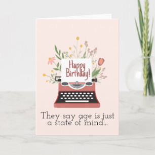 Carte Ils disent que l'âge est juste un état d'esprit
