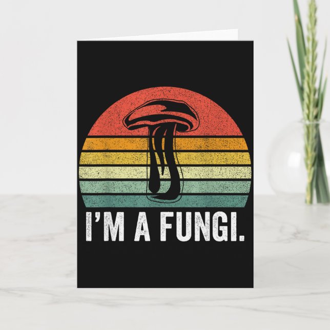 Carte I'm A Fungi Shirt Funny Mushrooms Fun Guy Pun Biol (Devant)