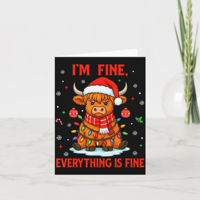 Carte I'm Fine Everything Is Fine Christmas Highland Cow (Devant)