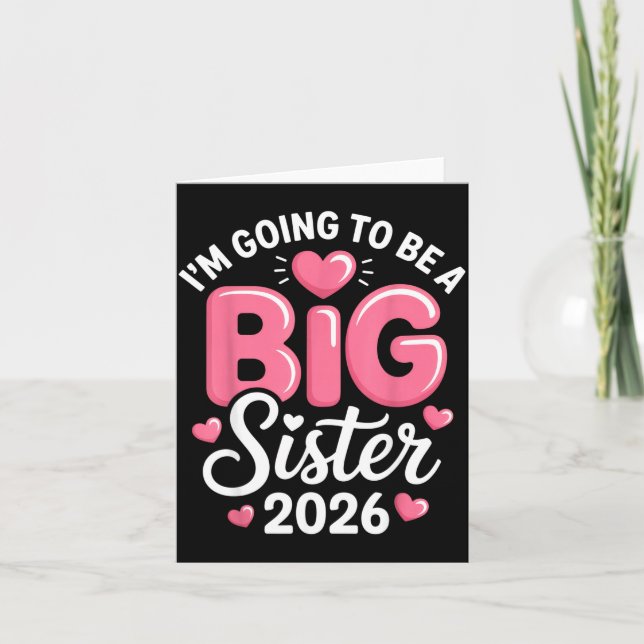 Carte I'm Going To Be A Big Sister 2026 Announcement For (Devant)