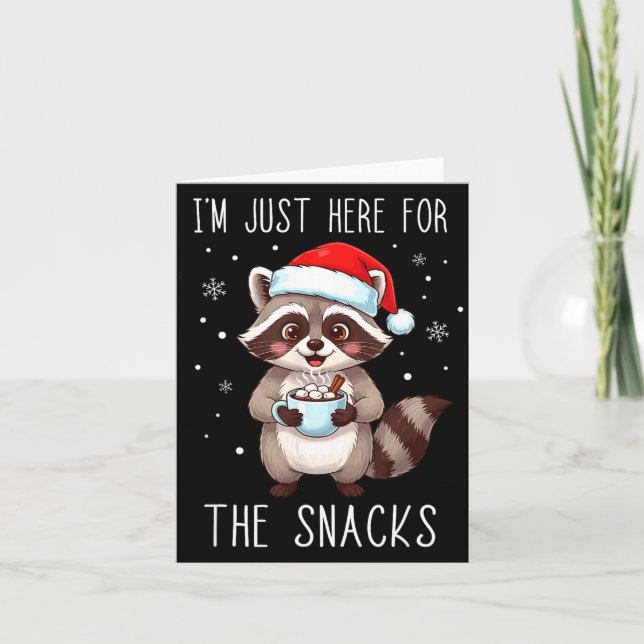 Carte I'm Just Here For The Snacks Christmas Raccoon  (Devant)