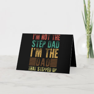 Carte I'm Not The Step Dad Funny Step Father Gift