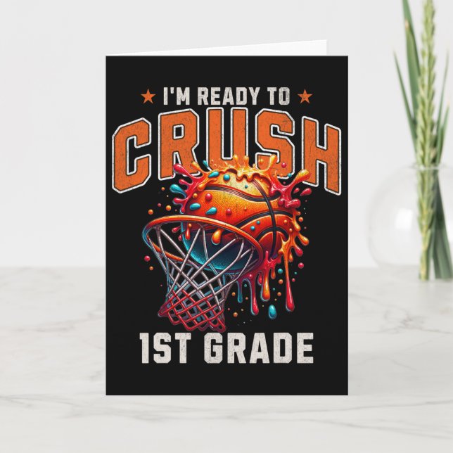 Carte I'm Ready To Crush 1st Grade Sketll Slam Dunk  (Devant)
