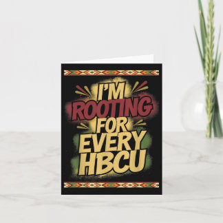 Carte Im Rooting Pour Chaque Hbcu - Support Rooting