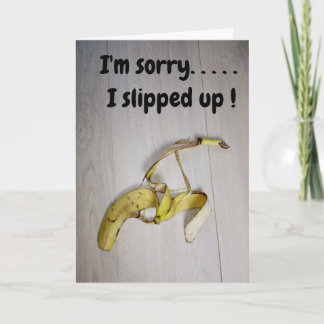 Carte I'm sorry...banana skin 