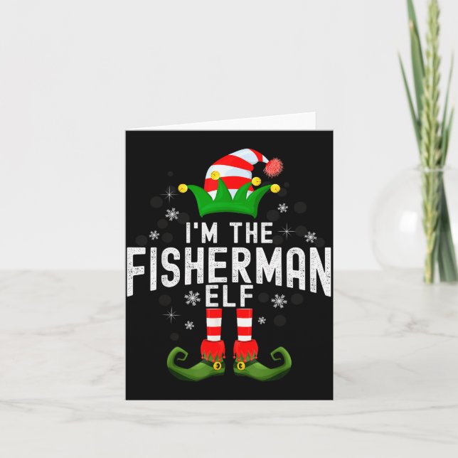 Carte I'm The Fisherman Elf Christmas Family Pjs Costume (Devant)