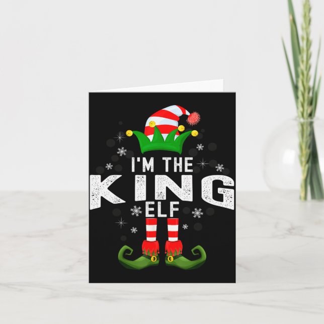 Carte I'm The King Elf Christmas Family Pjs Costume  (Devant)