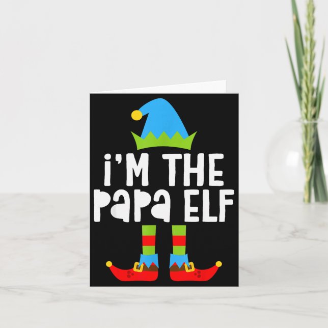 Carte I'm The Papa Elf Shirt Men Matching Elf Papa Chris (Devant)