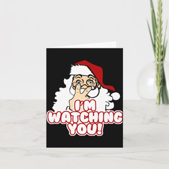 Carte Im Watching You Christmas Santa Claus  (Devant)