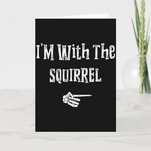Carte I'm With Squirrel Halloween Costume Funny Couples  (Devant)