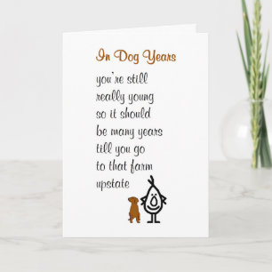 Carte In Dog Years - un drôle de poème d'anniversaire he