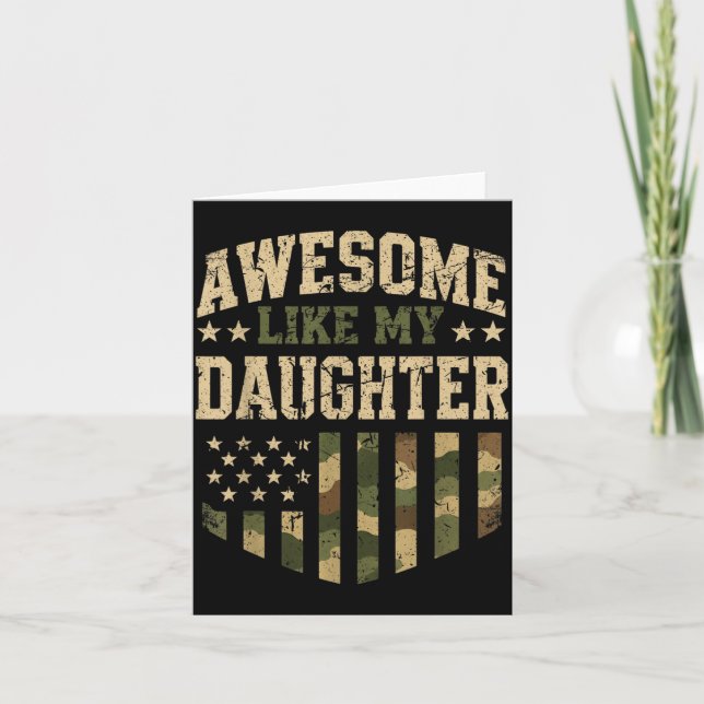 Carte Incroyable comme ma fille camouflage drapeau améri (Devant)