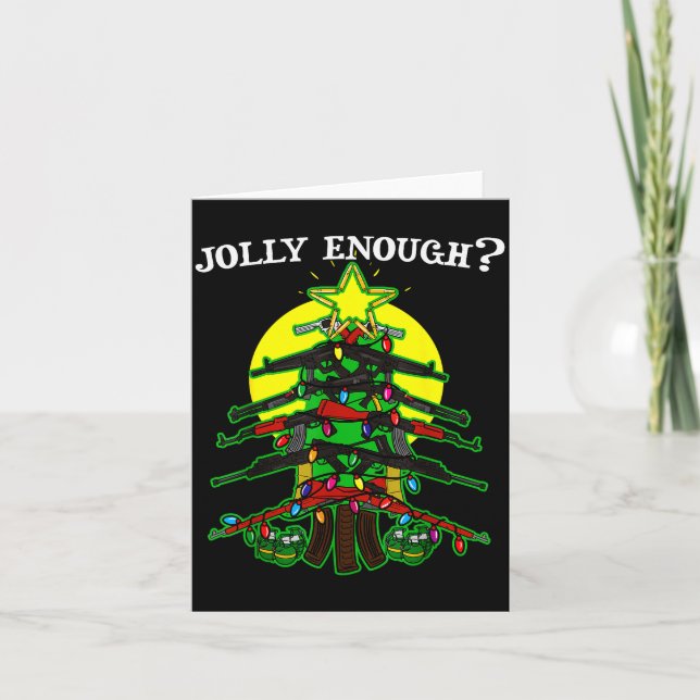 Carte Is This Jolly Enough - Guns Christmas Tree Handgun (Devant)
