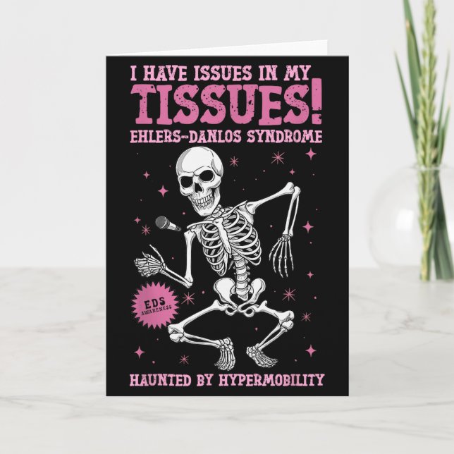 Carte Issues In My Tissues Ehlers Danlos Syndrome Funny  (Devant)