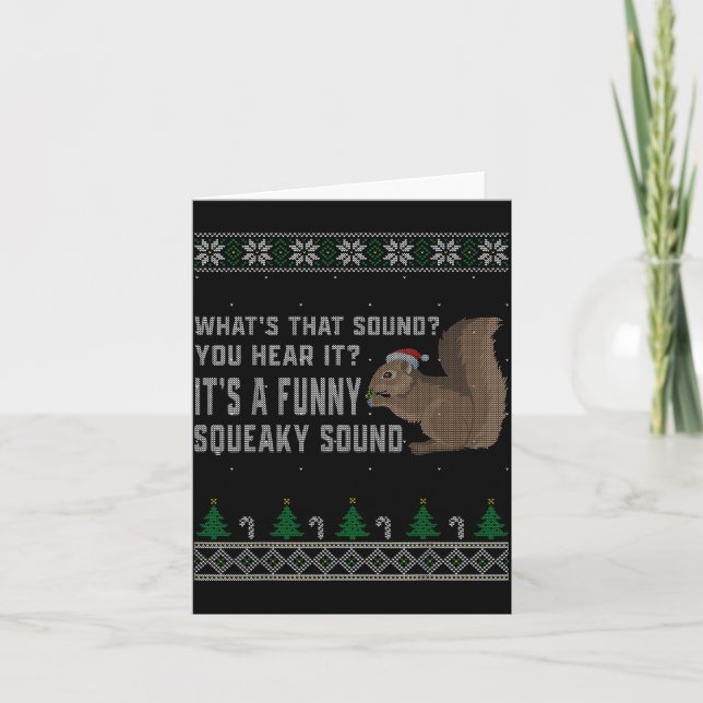 Carte Its A Funny Squeaky Sound Funny Squirrel Christmas (Devant)